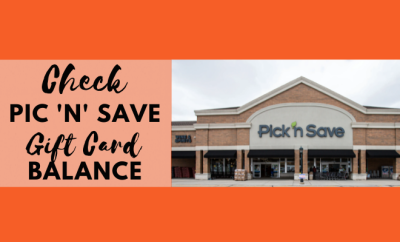 How to Check Pic ‘n’ Save Gift Card Balance