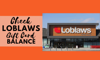 How to Check Loblaws Gift Card Balance