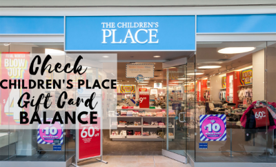 How to Check Children's Place Gift Card Balance