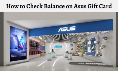How to Check Asus Gift Card Balance