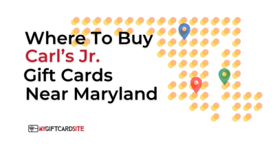 Where To Buy Carl’s Jr. Gift Cards Near Maryland