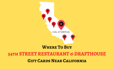Where To Buy 54th Street Restaurant & Drafthouse Gift Cards Near California