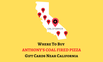 Where To Buy Anthony’s Coal Fired Pizza Gift Cards Near California