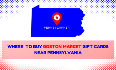 Where To Buy Boston Market Gift Cards Near Pennsylvania