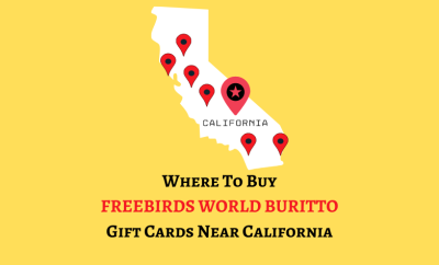 Where To Buy Freebirds World Burrito Gift Cards Near California
