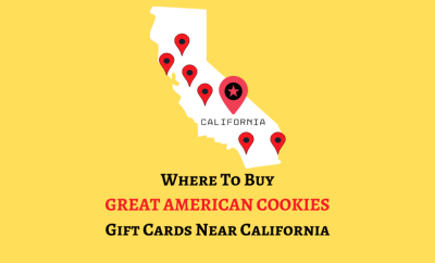 Where To Buy Great American Cookies Gift Cards Near California