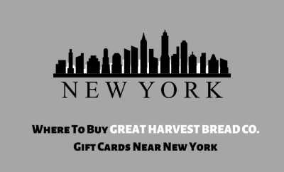 Where To Buy Great Harvest Bread Co. Gift Cards Near New York