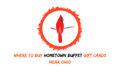 Where To Buy HomeTown Buffet Gift Cards Near Ohio