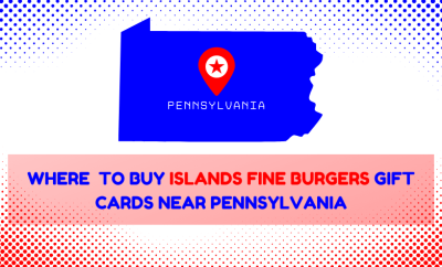 Where To Buy Islands Fine Burgers & Drinks Gift Cards Near Pennsylvania
