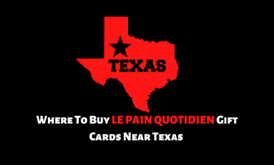Where To Buy Le Pain Quotidien Gift Cards Near Texas
