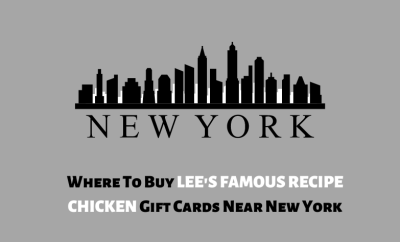 Where To Buy Lee's Famous Recipe Chicken Gift Cards Near New York