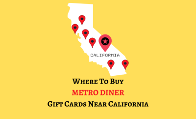 Where To Buy Metro Diner Gift Cards Near California