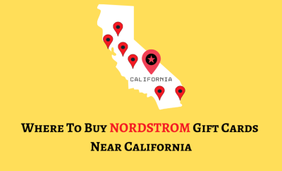 Where To Buy Nordstrom Gift Cards Near California