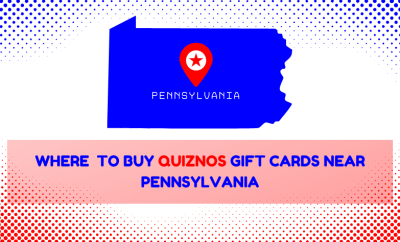 Where To Buy Quiznos Gift Cards Near Pennsylvania