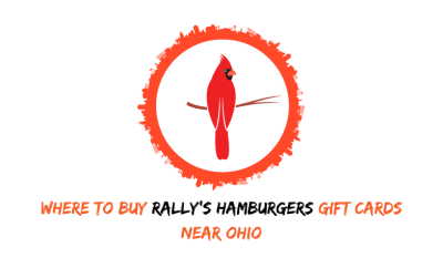 Where To Buy Rally's Hamburgers Gift Cards Near Ohio