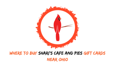 Where To Buy Shari's Cafe and Pies Gift Cards Near Ohio