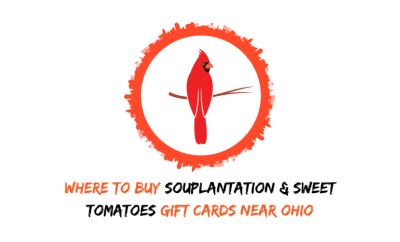 Where To Buy Souplantation & Sweet Tomatoes Gift Cards Near Ohio
