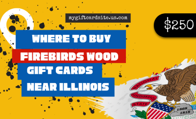 where to buy Firebirds Wood gift cards near Illinois