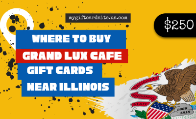 where to buy Grand Lux Cafe gift cards near Illinois
