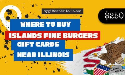 where to buy Islands Fine Burgers gift cards near Illinois