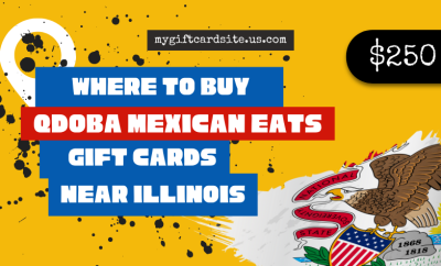 where to buy Qdoba Mexican Eats gift cards near Illinois