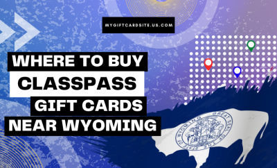 WHERE TO BUY CLASSPASS GIFT CARDS NEAR WYOMING