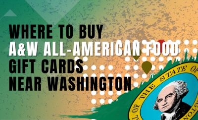 Where To Buy A&W All-American Food Gift Cards Near Washington