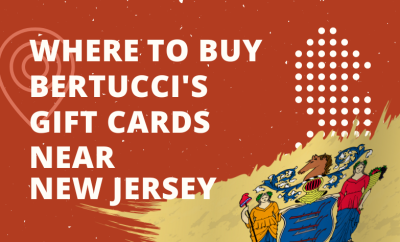 Where To Buy Bertucci's Gift Cards Near New Jersey