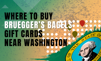 Where To Buy Bruegger’s Bagels Gift Cards Near Washington