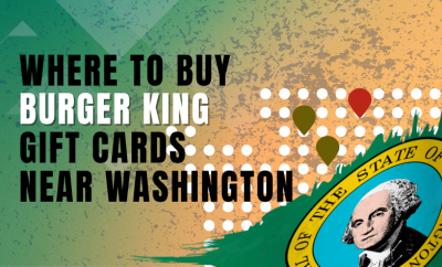 Where To Buy Burger King Gift Cards Near Washington