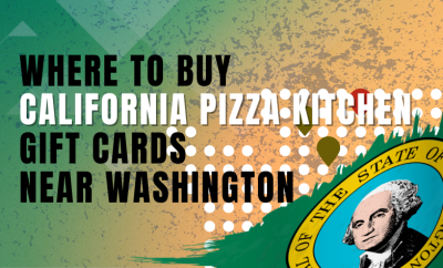 Where To Buy California Pizza Kitchen Gift Cards Near Washington