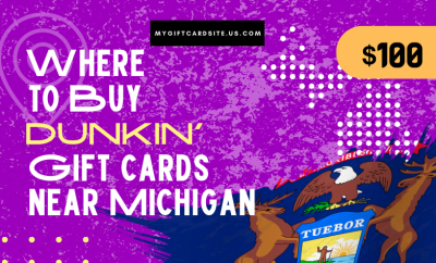 Where To Buy Dunkin’ Gift Cards Near Michigan