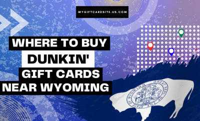 Where To Buy Dunkin' Gift Cards Near Wyoming