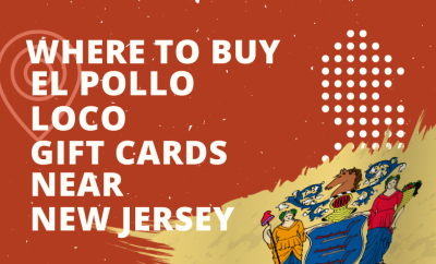 Where To Buy El Pollo Loco Gift Cards Near New Jersey