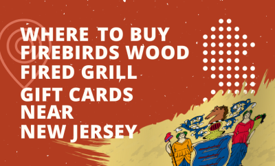 Where To Buy Firebirds Wood Fired Grill Gift Cards Near New Jersey