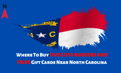 Where To Buy Five Guys Burgers and Fries Gift Cards Near North Carolina
