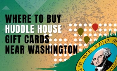 Where To Buy Huddle House Gift Cards Near Washington