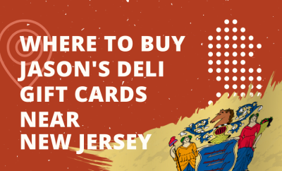 Where To Buy Jason's Deli Gift Cards Near New Jersey