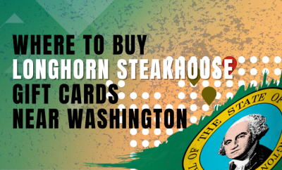 Where To Buy LongHorn Steakhouse Cards Near Washington