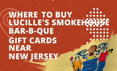 Where To Buy Lucille's Smokehouse Bar-B-Que Gift Cards Near New Jersey
