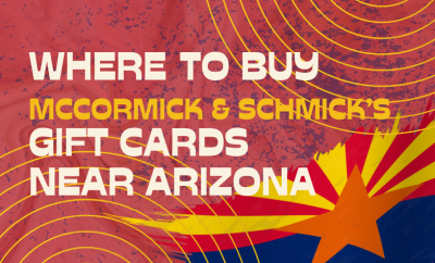 Where To Buy McCormick & Schmick’s Gift Cards Near Arizona