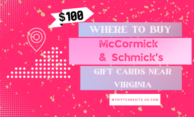 Where To Buy McCormick & Schmick’s Gift Cards Near Virginia