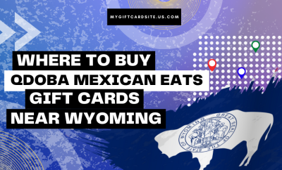 Where To Buy Qdoba Mexican Eats Gift Cards Near Wyoming