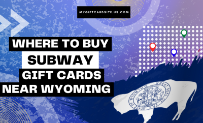 Where To Buy Subway Gift Cards Near Wyoming