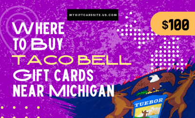 Where to Buy Taco Bell Gift Cards Near Michigan