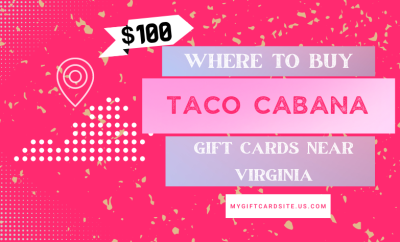 Where To Buy Taco Cabana Gift Cards Near Virginia
