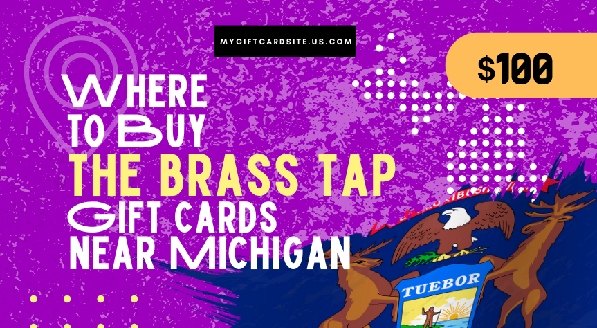 Where To Buy The Brass Tap Gift Cards Near Michigan
