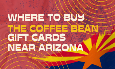 Where To Buy The Coffee Bean Cards Near Arizona
