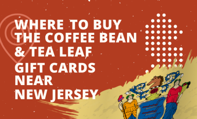 Where To Buy The Coffee Bean & Tea Leaf Gift Cards Near New Jersey
