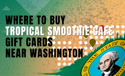Where To Buy Tropical Smoothie Cafe Gift Cards Near Washington